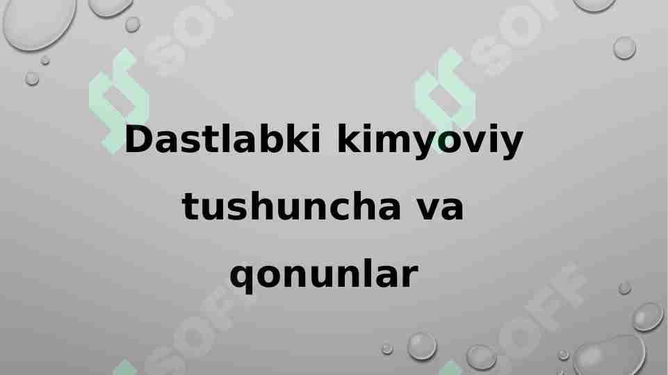 Dastlabki kimyoviy tushuncha va qonunlar