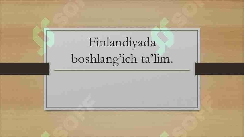 Finlandiyada boshlang'ich ta'lim.