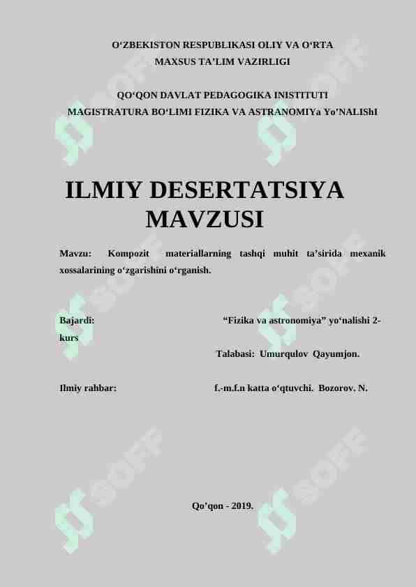 Kompozit materiallarning tashqi muhit ta’sirida mexanik xossalarining o‘zgarishini o‘rganish