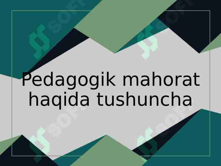 Pedagogik mahorat haqida tushuncha