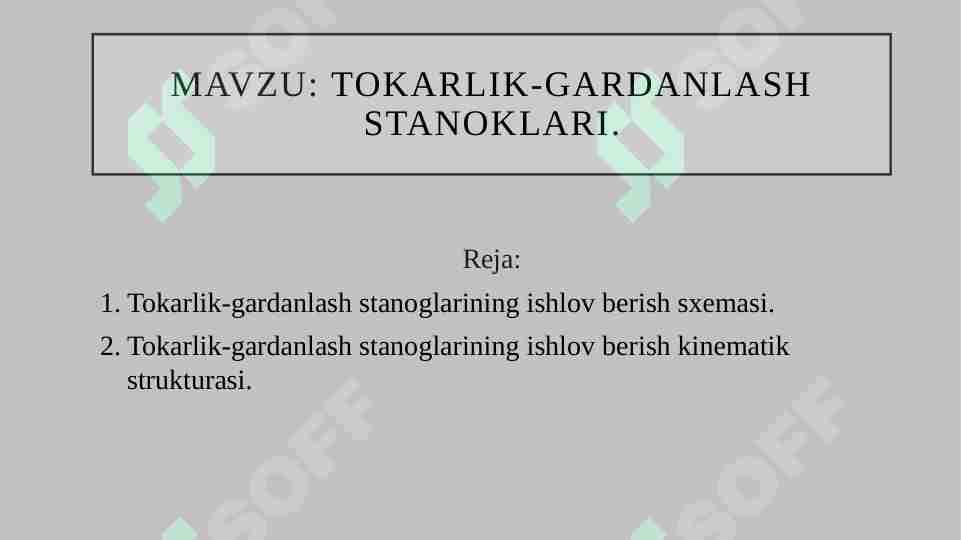 Tokarlik-gardanlash stanoklari