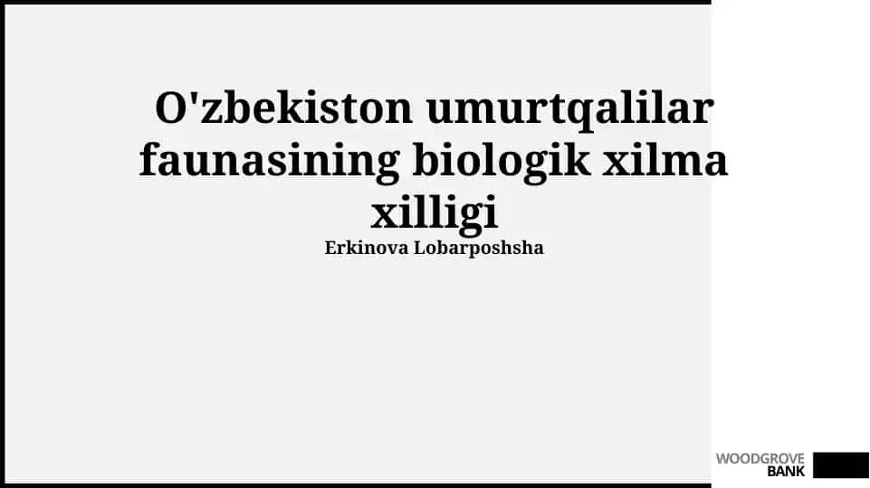 O'zbekiston umurtqalilar faunasining biologik xilma xilligi