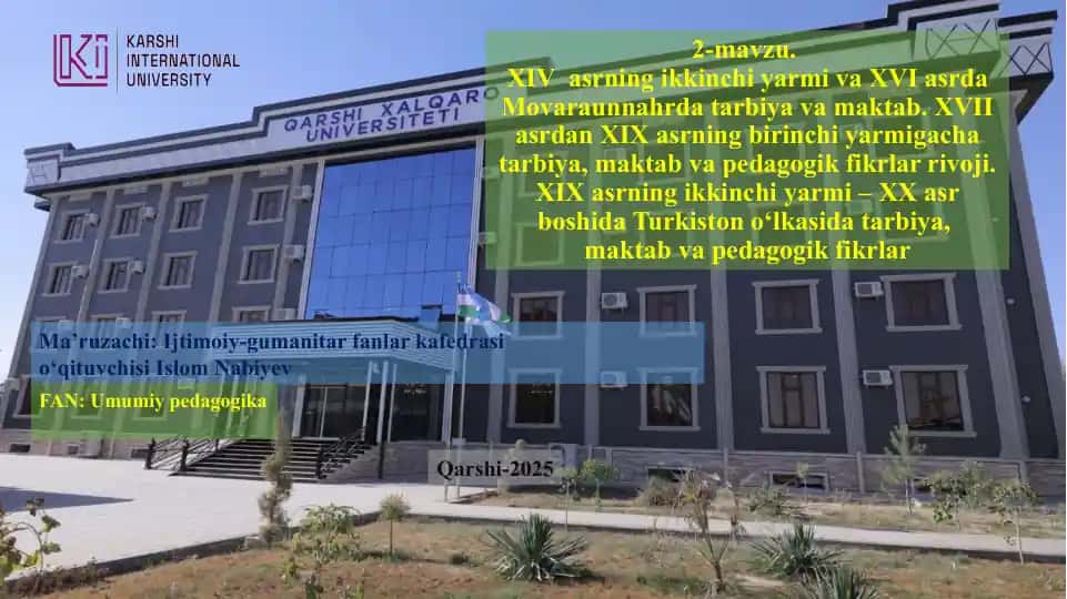 XIV-XVI asrlarda Movarounnahrda ta’lim-tarbiya va pedagogik fikrlar taraqqiyoti