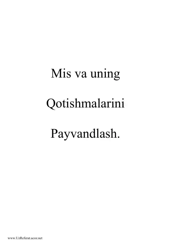Mis va uning qotishmalarini payvandlash