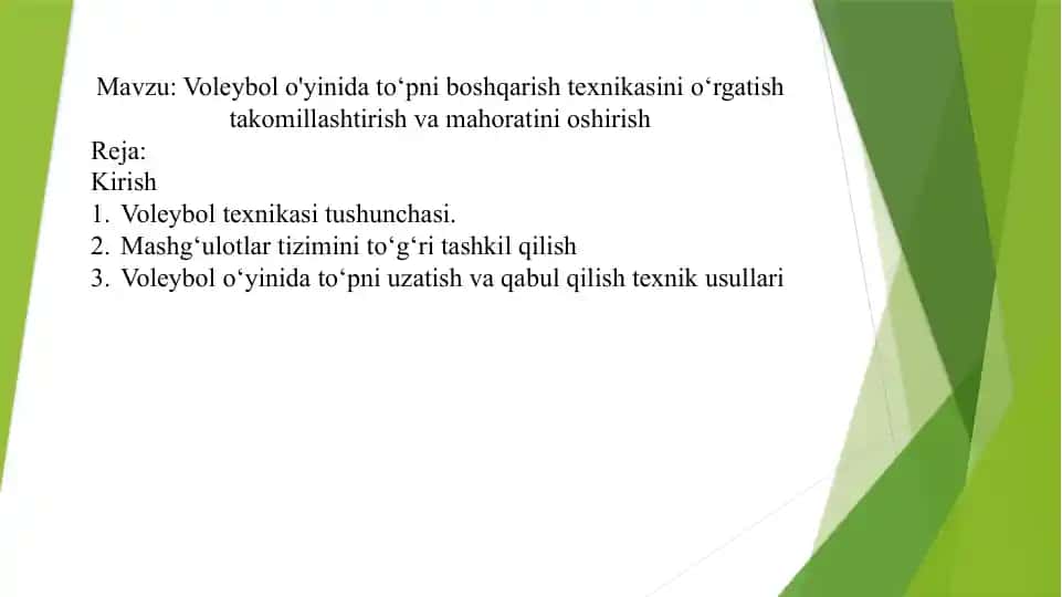 Voleybol o'yinida to‘pni boshqarish texnikasini o‘rgatish takomillashtirish va mahoratini oshirish