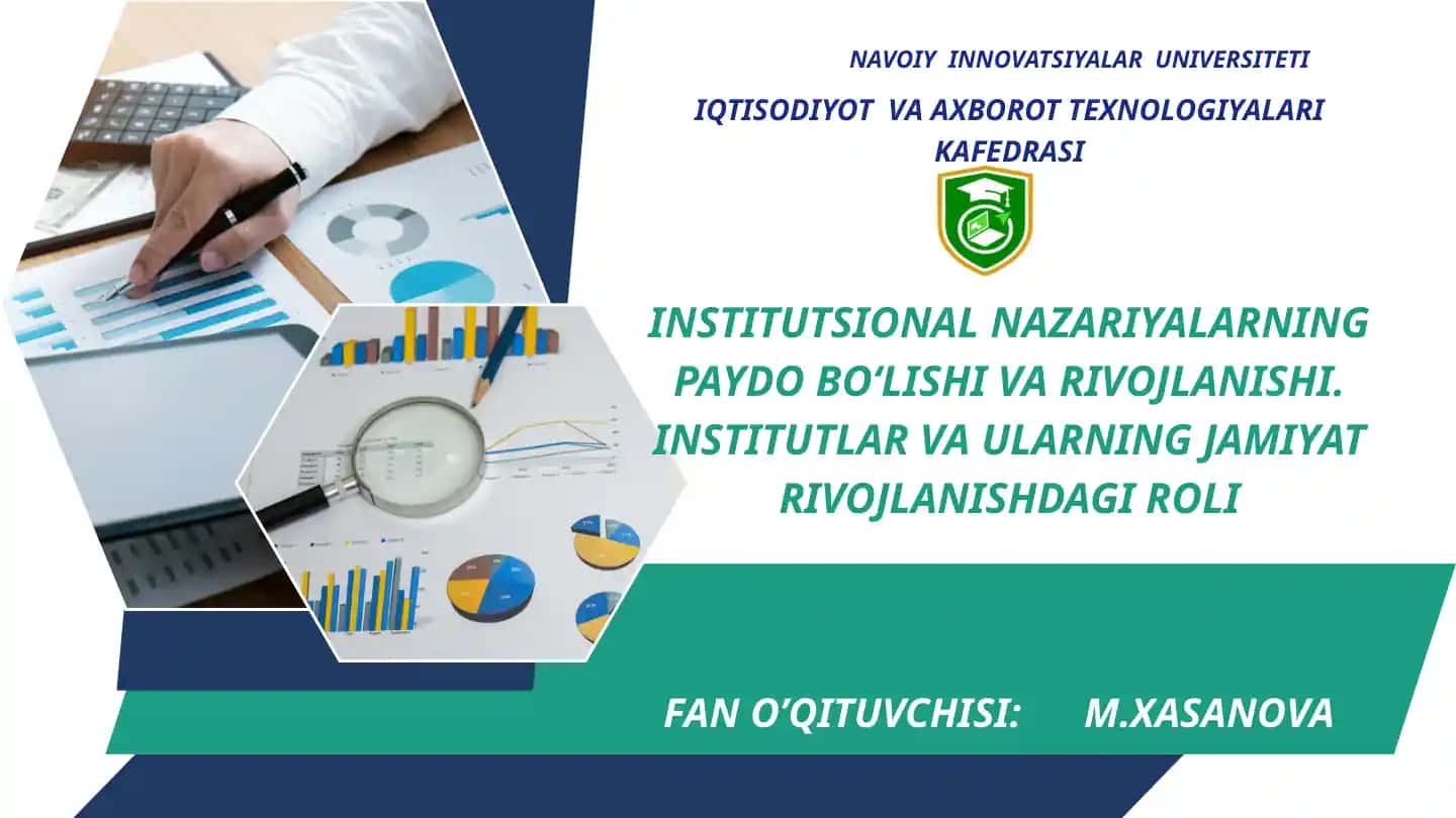 INSTITUTSIONAL NAZARIYALARNING PAYDO BO‘LISHI VA RIVOJLANISHI