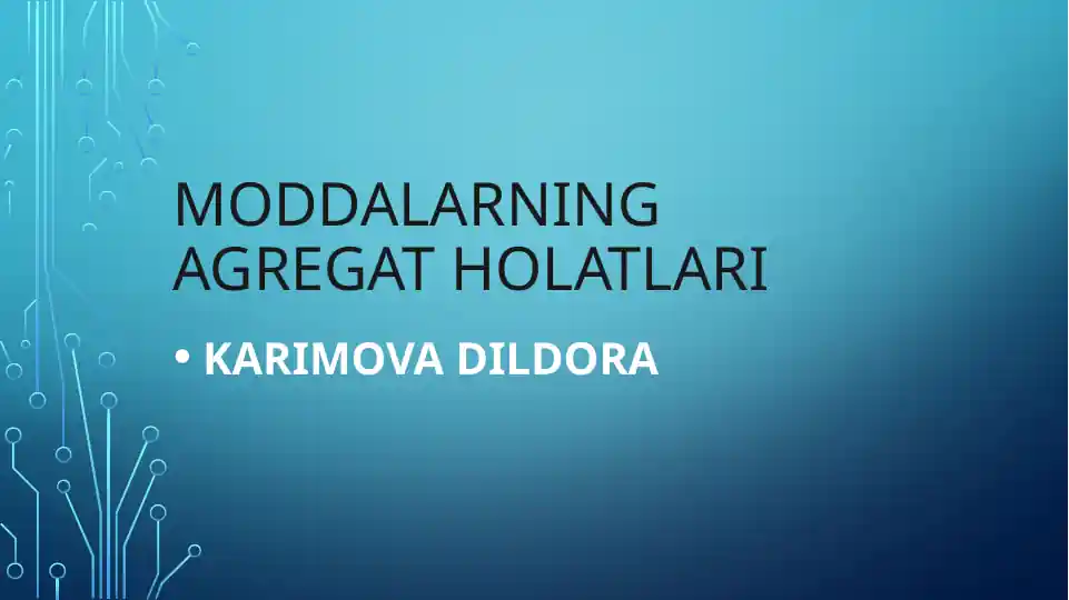 Moddalarning agregat holatlari