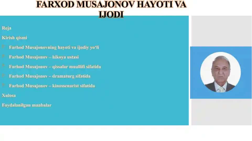 FARXOD MUSAJONOV HAYOTI VA IJODI