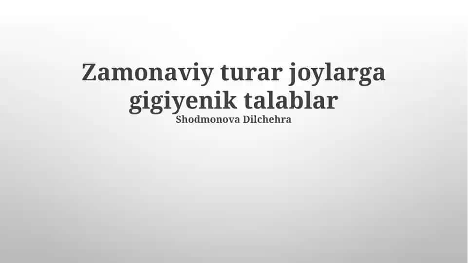 Zamonaviy turar joylarga gigiyenik talablar
