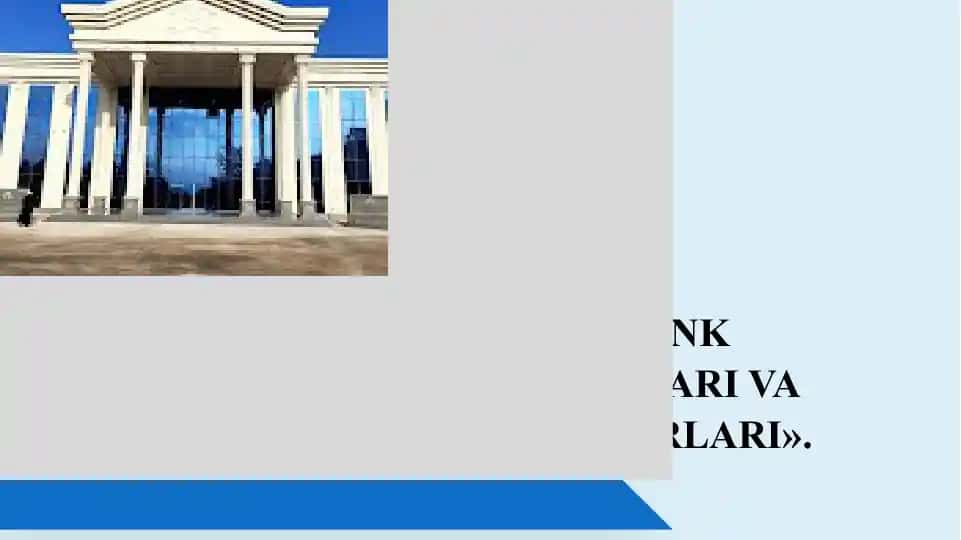 BANK OPERATSIYALARI VA ULARNING TURLARI