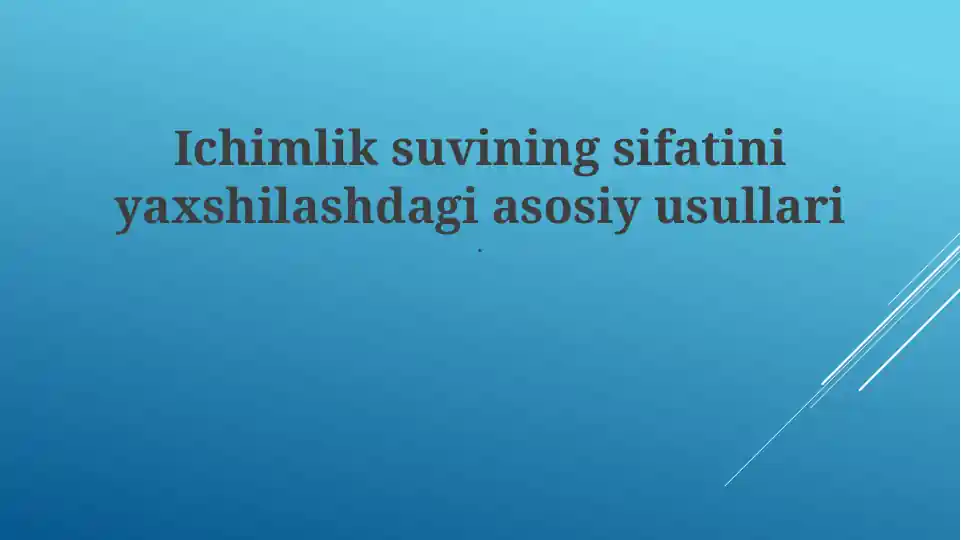 Suvning sifatini yaxshilash