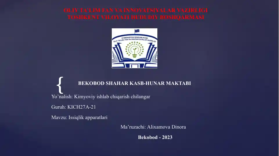 Issiqlik almashinuv apparatlari xaqida umumiy ma’lumotlar.