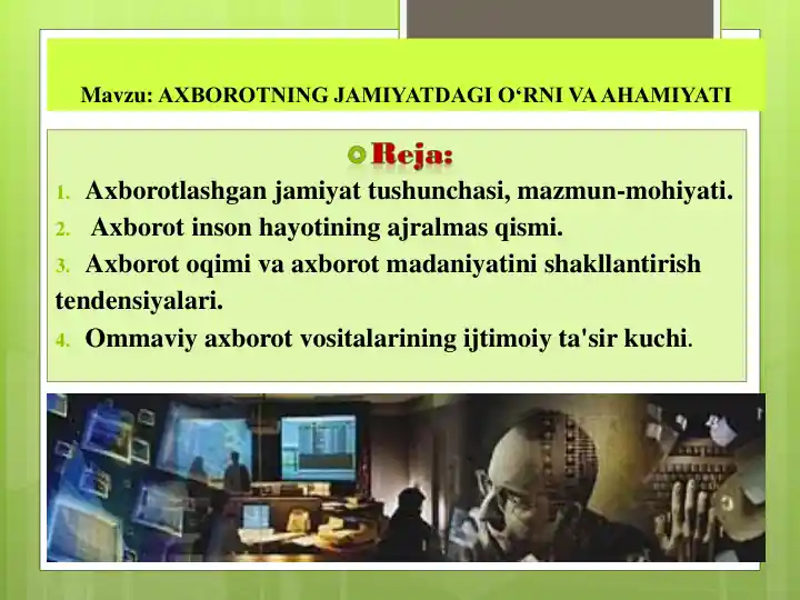 Axborotning jamoyatdagi o‘rni va ahamiyati