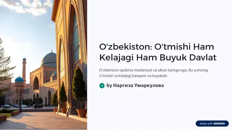 O'zbekiston: O'tmishi Ham Kelajagi Ham Buyuk Davlat