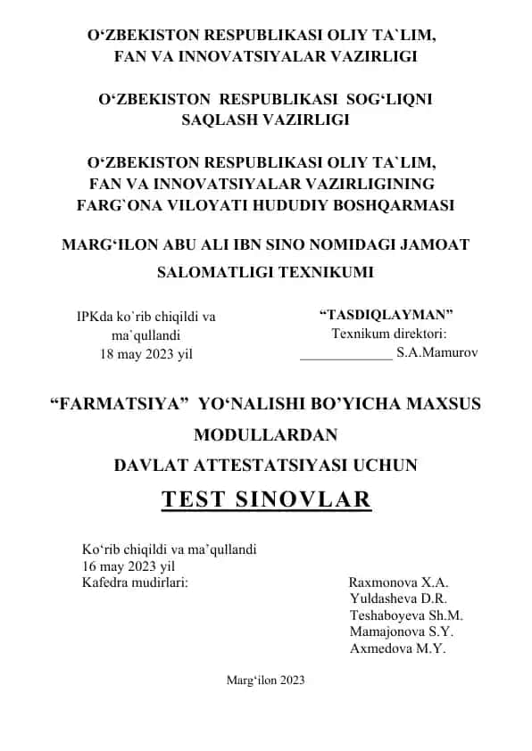 "Farmatsiya yo‘nalishi bo‘yicha maxsus modullardan davlat attestatsiyasi uchun test sinovlar"