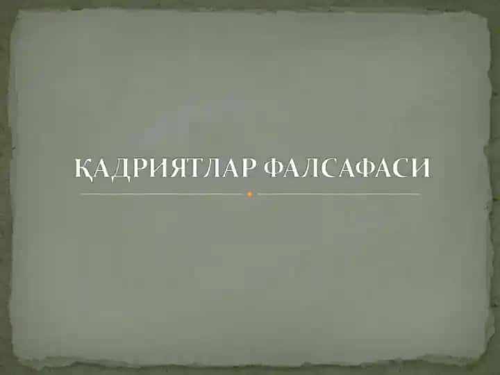 ФАЛСАФИЙ ДАВРЛАР ВА ФАЛСАФИЙ МАКТАБЛАР