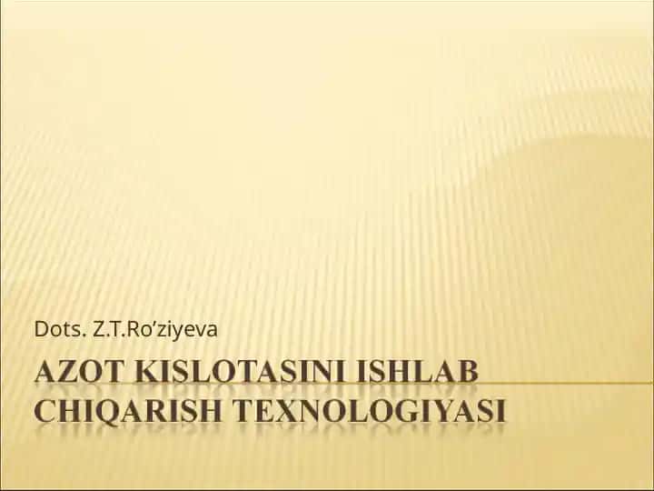 Azot kislotasini ishlab chiqarish texnologiyasi