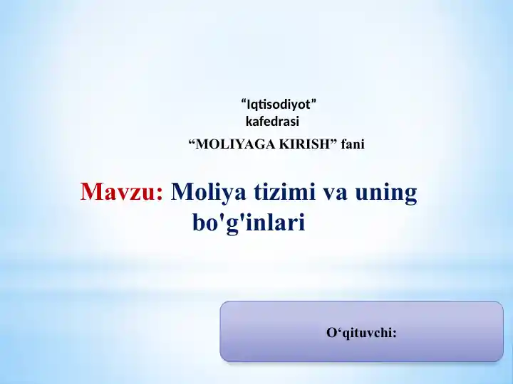 Moliya tizimi va uning bo‘g‘inlari