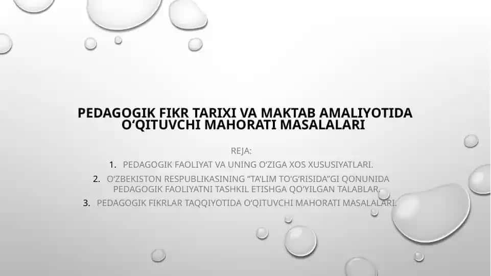 Pedagogik fikrlar, ta'rixi va maktab amaliyotlari