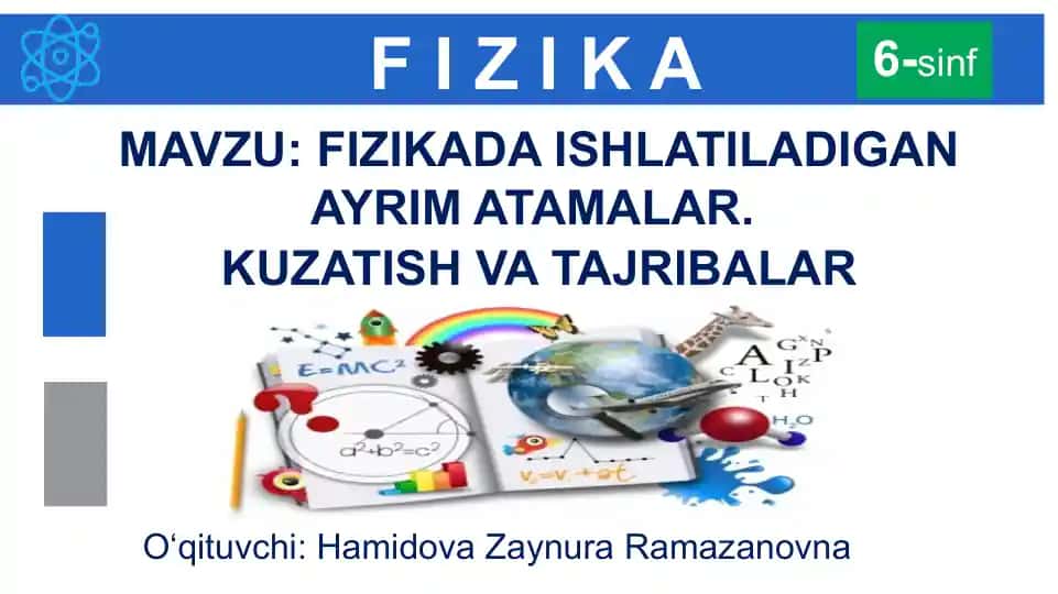 Fizikada ishlatiladigan ayrım atamalar. Kuzatish va tajribalar
