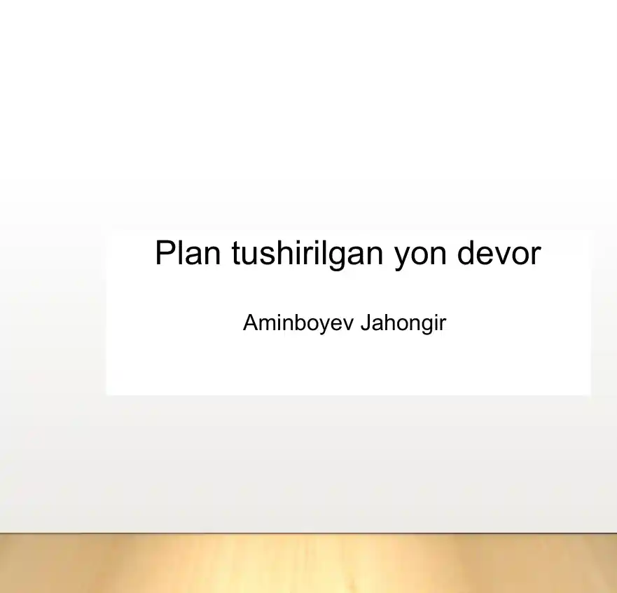 Plani tushirilgan yon devor