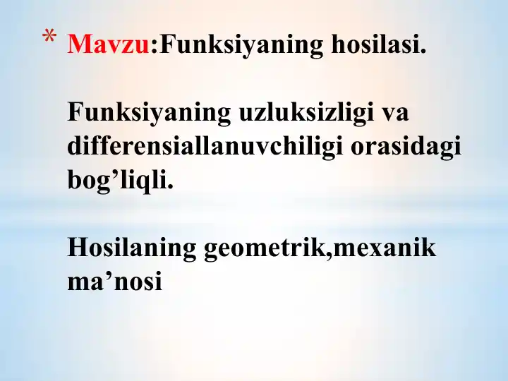Funksiyaning hosilasi.
