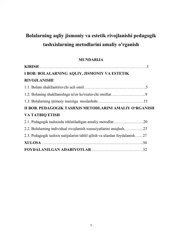 Bolalarning aqliy jismoniy va estetik rivojlanishi pedagogik tashxislarning metodlarini amaliy o'rganish