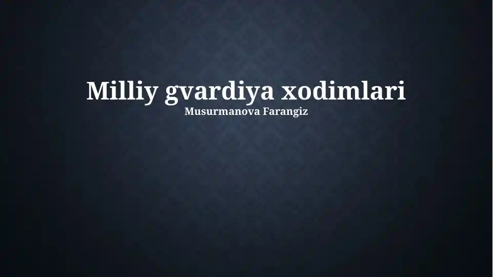 Milliy gvardiya xodimlari