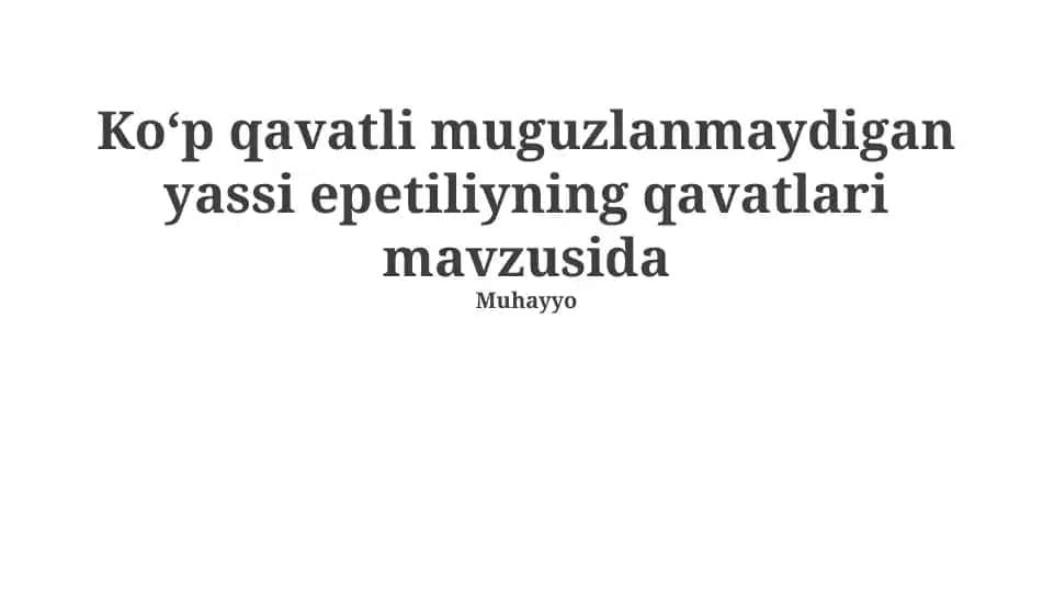 Qatlamsizlashgan Naykeratinlangan Yassi Epiteliyning Xususiyatlari