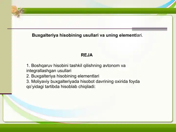 Buxgalteriya hisobining usullari va uningelementlari