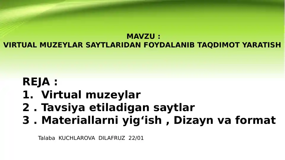 Virtual Muzeylar Saytlaridan Foydalanib Taqdimot Yaratish