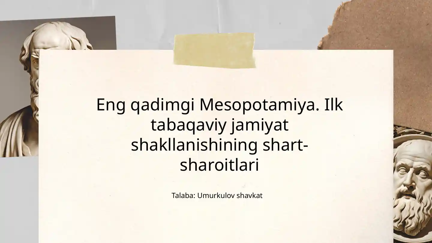Mesopotamiya jamiyat shakllanishi