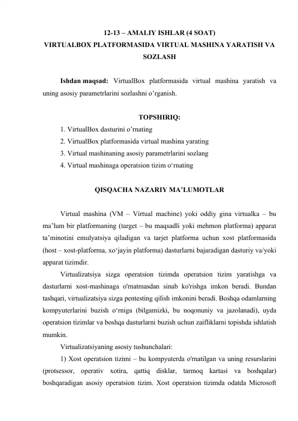 VirtualBox platformasida Virtual Mashina yaratish va sozlash