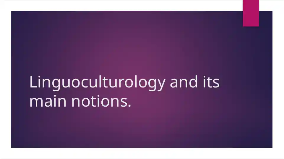 Linguoculturology and its main notions