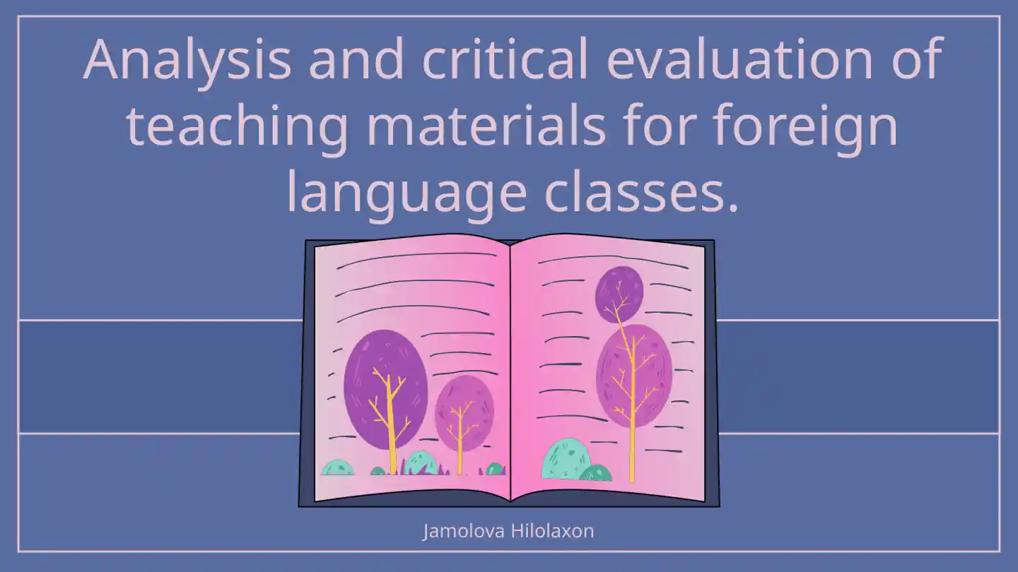 Analysis and critical evaluation of teaching materials for foreign language classes