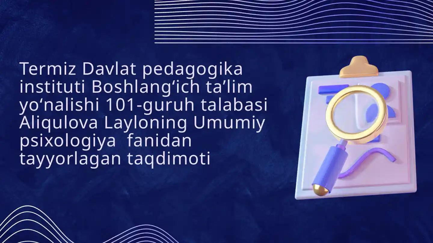 Umumiy psixologiya fanidan tayyorlagan taqdimot