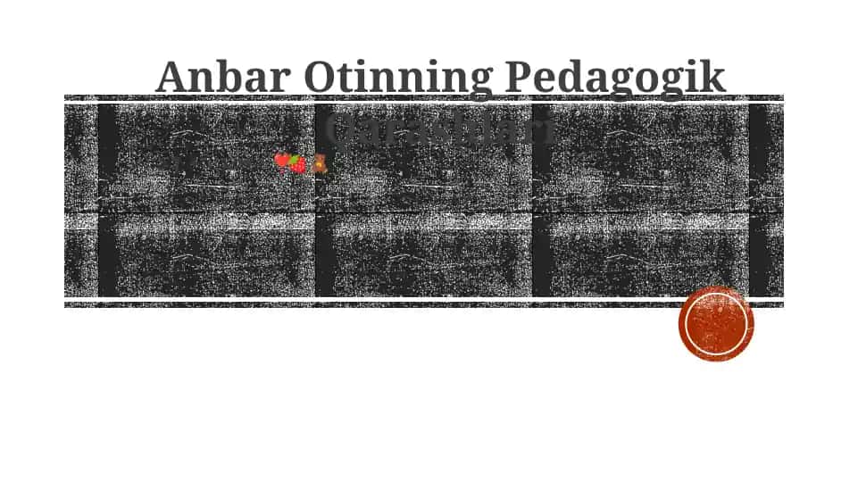 Anbar Otinning Pedagogik Qarashlari