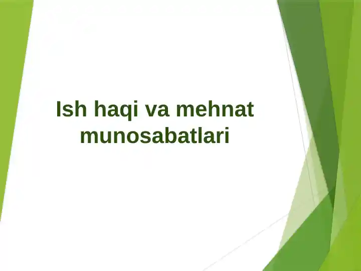Ish haqi va mehnat munosabatlari