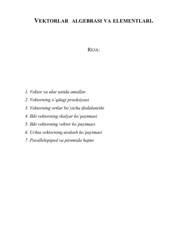 VEKTORLAR ALGEBRASI VA ELEMENTLARI.