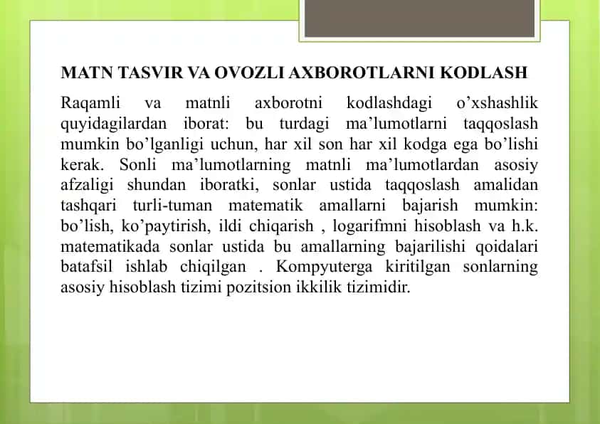 MATN TASVIR VA OVOZLI AXBOROTLARNI KODLASH