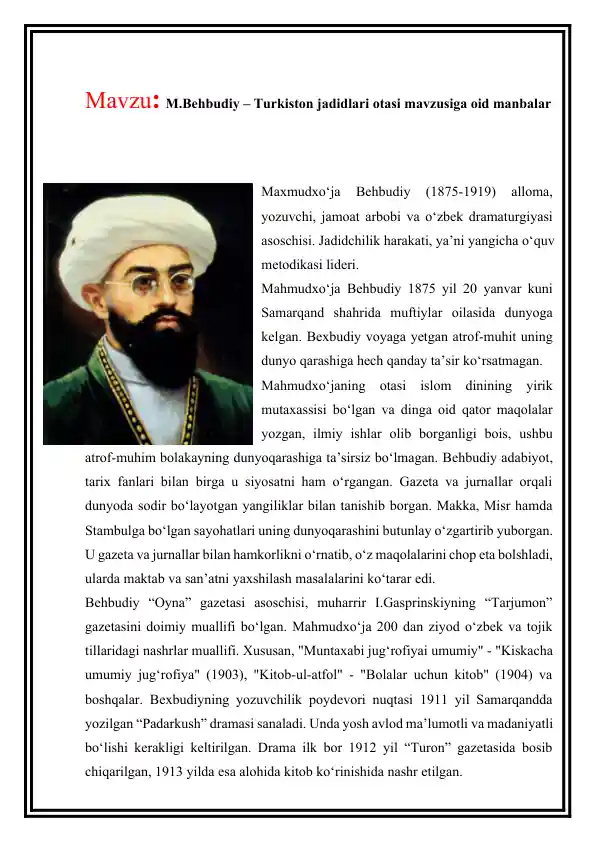 M.Behbudiy – Turkiston jadidlari otasi manbalar