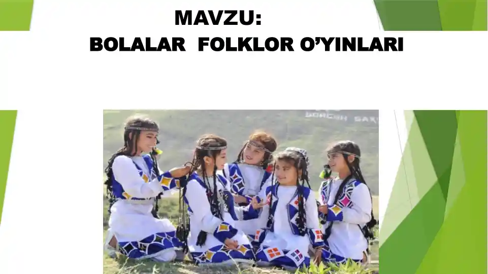 Bolalar Folklor O'yinlari