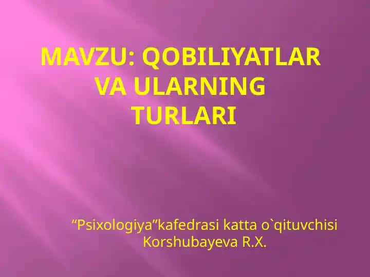 QOBILIYATLAR VA ULARNING TURLARI