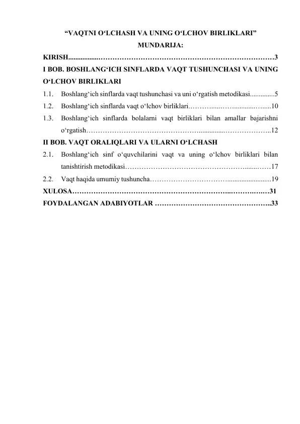 Vaqtni oʻlchash va uning oʻlchov birliklari.
