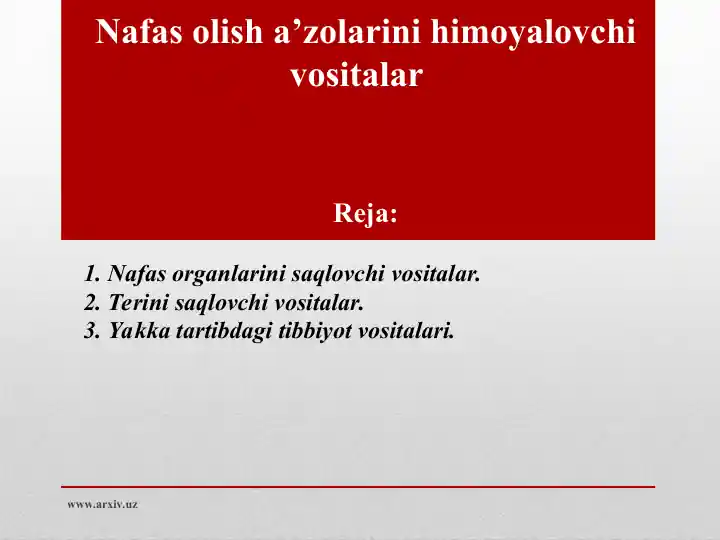 Nafas organlarini saqlovchi vositalar