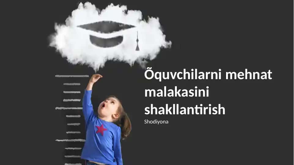 O‘quvchilarni mehnat malakasini shakllantirish