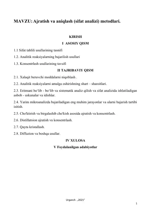 Ajratish va aniqlash (sifat analizi) metodlari.