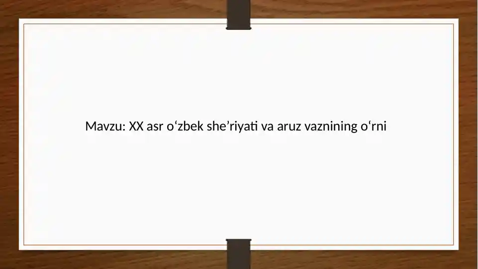 XX asr o‘zbek she’riyati va aruz vaznining o‘rni