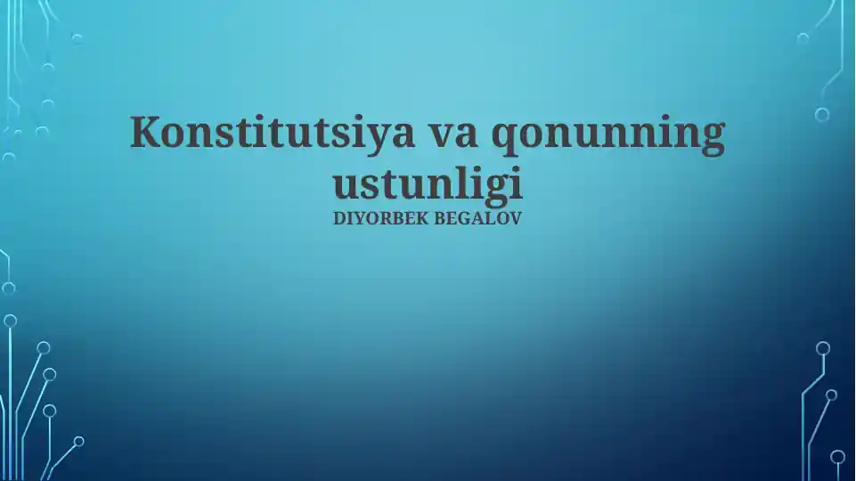 Konstitutsiya va qonunning ustunligi
