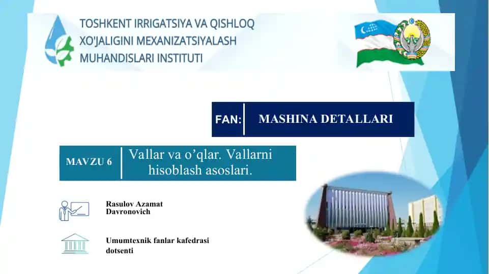 Vallar va oʼqlar. Vallarni hisoblash asoslari.
